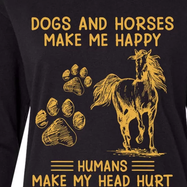 Dogs And Horses Make Me Happy Hu Make My Head Hurt Cool Gift Womens Cotton Relaxed Long Sleeve T-Shirt