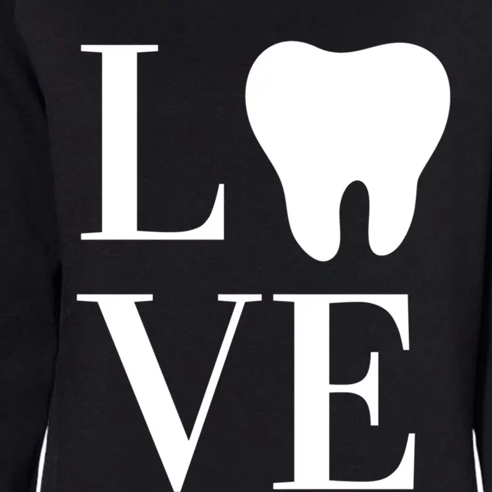 Dentist Assistant Hygienist Love Teeth Dental Gift Womens California Wash Sweatshirt