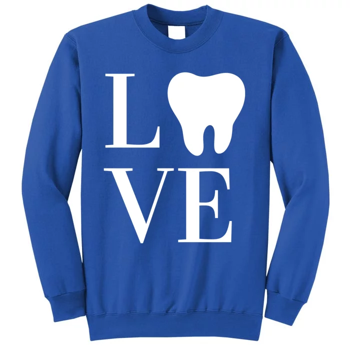 Dentist Assistant Hygienist Love Teeth Dental Gift Tall Sweatshirt