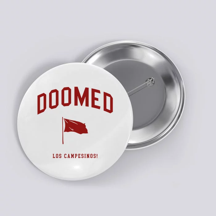 Doomed (All Hell) Los Campesinos Button