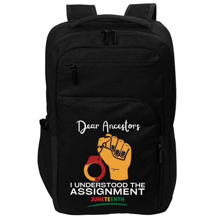 Dear Ancestors I Understood The Assignment Juneteenth Impact Tech Backpack