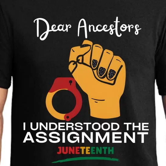 Dear Ancestors I Understood The Assignment Juneteenth Pajama Set