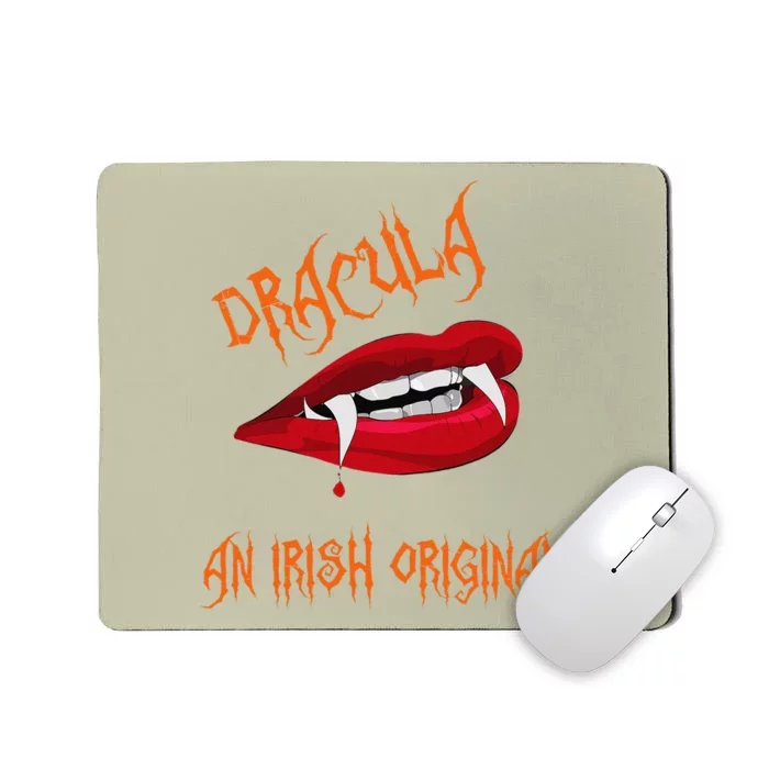 Dracula An Irish Original Spooky Halloween Vampire Fangs Mousepad