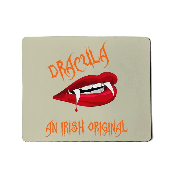 Dracula An Irish Original Spooky Halloween Vampire Fangs Mousepad