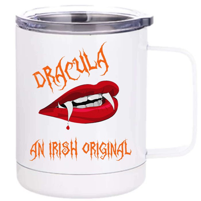 Dracula An Irish Original Spooky Halloween Vampire Fangs Front & Back 12oz Stainless Steel Tumbler Cup