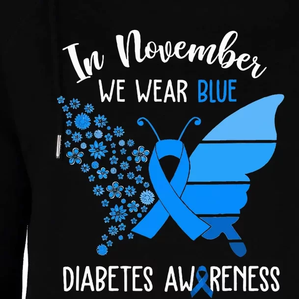 Diabetes Awareness  In November We Wear Blue Butterfly Womens Funnel Neck Pullover Hood