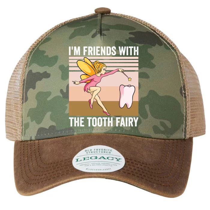 Dental Assistant Im Friends With The Tooth Fairy Dentist Great Gift Legacy Tie Dye Trucker Hat