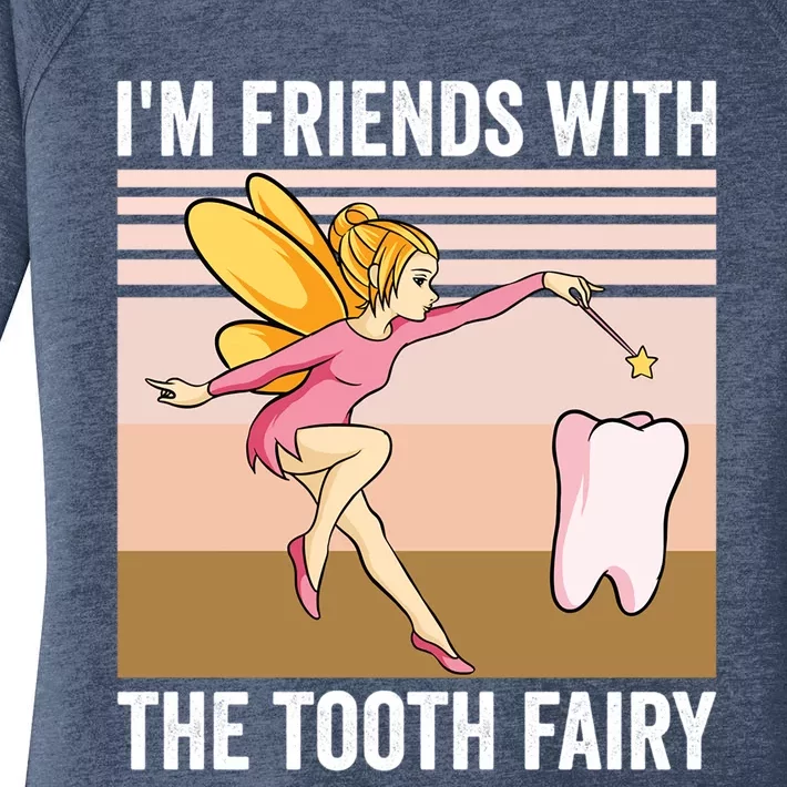 Dental Assistant Im Friends With The Tooth Fairy Dentist Great Gift Women's Perfect Tri Tunic Long Sleeve Shirt