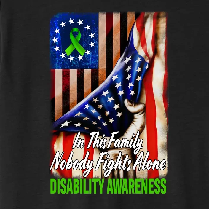 DISABILITY Awareness In This Family Nobody Fights Alone Classic ChromaSoft Performance T-Shirt