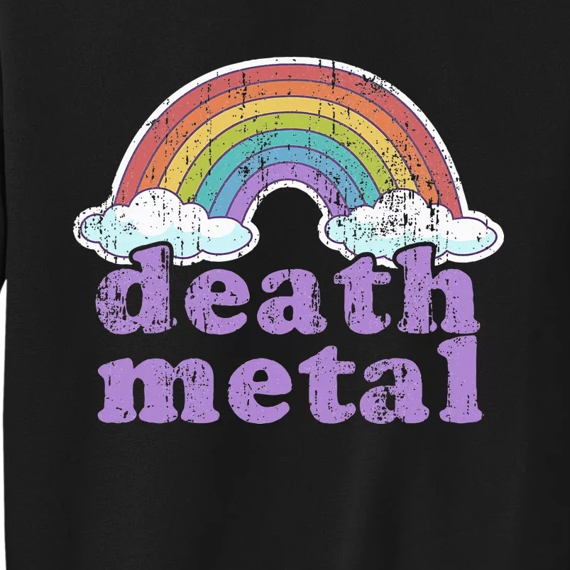 DEATH METAL Rainbow Funny Retro Vintage Love Music Metalhead Sweatshirt