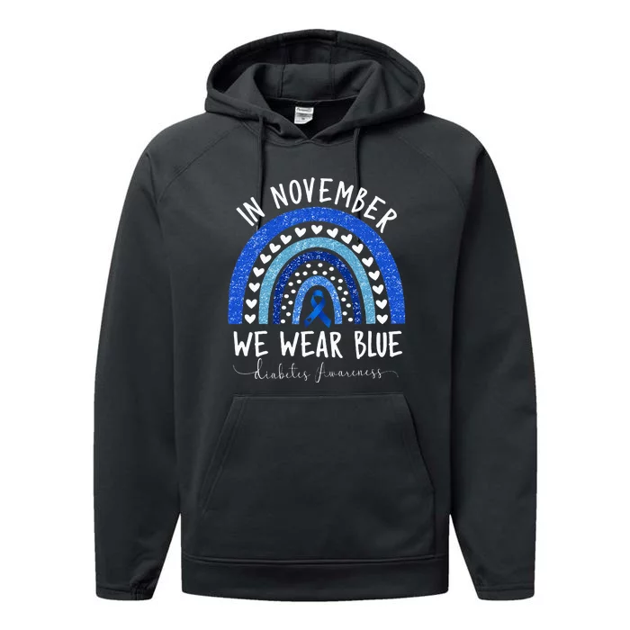 Diabetes Awareness In November We Wear Blue Performance Fleece Hoodie