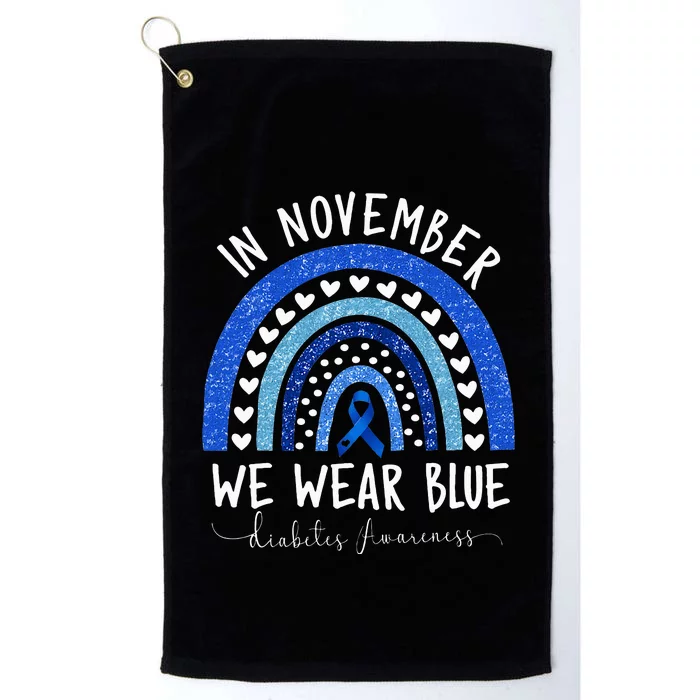 Diabetes Awareness In November We Wear Blue Platinum Collection Golf Towel