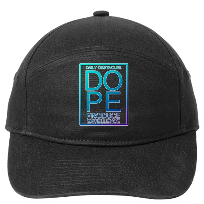 Daily Obstacles Produce Excellence DOPE 7-Panel Snapback Hat