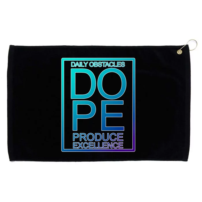 Daily Obstacles Produce Excellence DOPE Grommeted Golf Towel