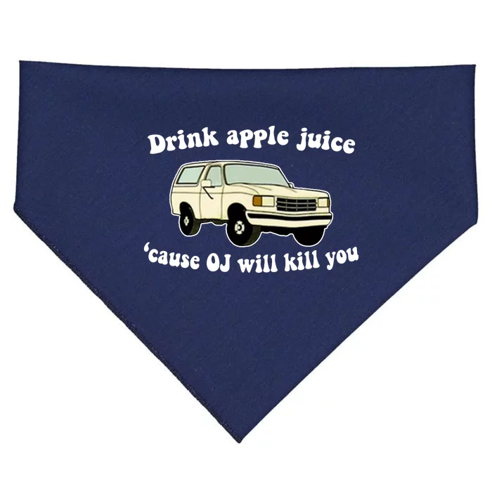 Drink Apple Juice Cause OJ Will Kill You Funny USA-Made Doggie Bandana