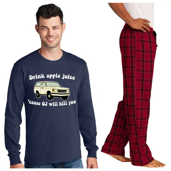 Drink Apple Juice Cause OJ Will Kill You Funny Long Sleeve Pajama Set