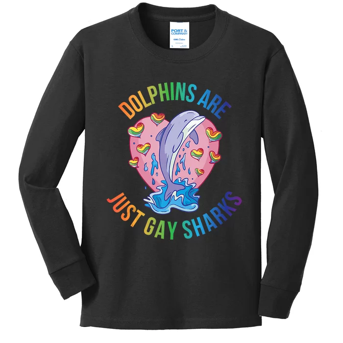 Dolphins Are Just Gay Sharks Funny Cute LGBT LGBTQ Pride Kids Long Sleeve Shirt