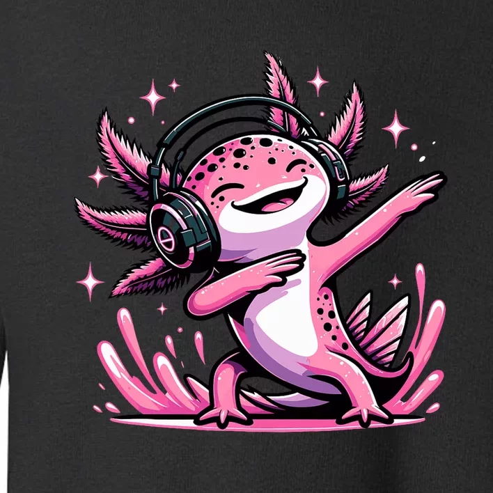 Dabbing Axolotl Kawaii Cute Axolotl Gaming Toddler Sweatshirt