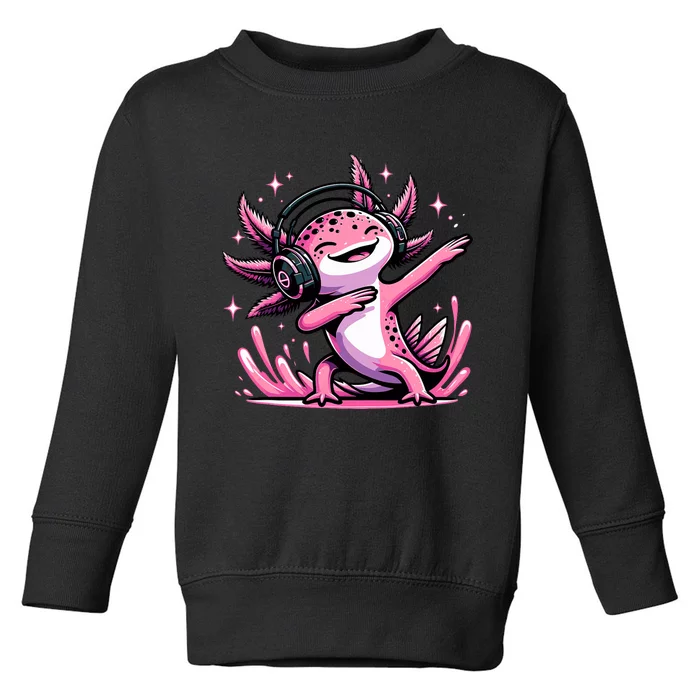 Dabbing Axolotl Kawaii Cute Axolotl Gaming Toddler Sweatshirt