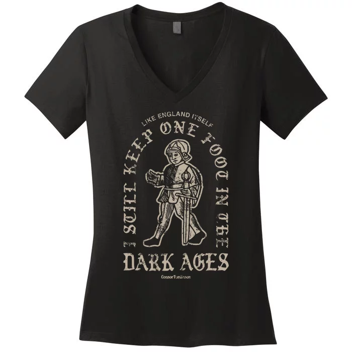 Dark Ages Like England Itself Women's V-Neck T-Shirt