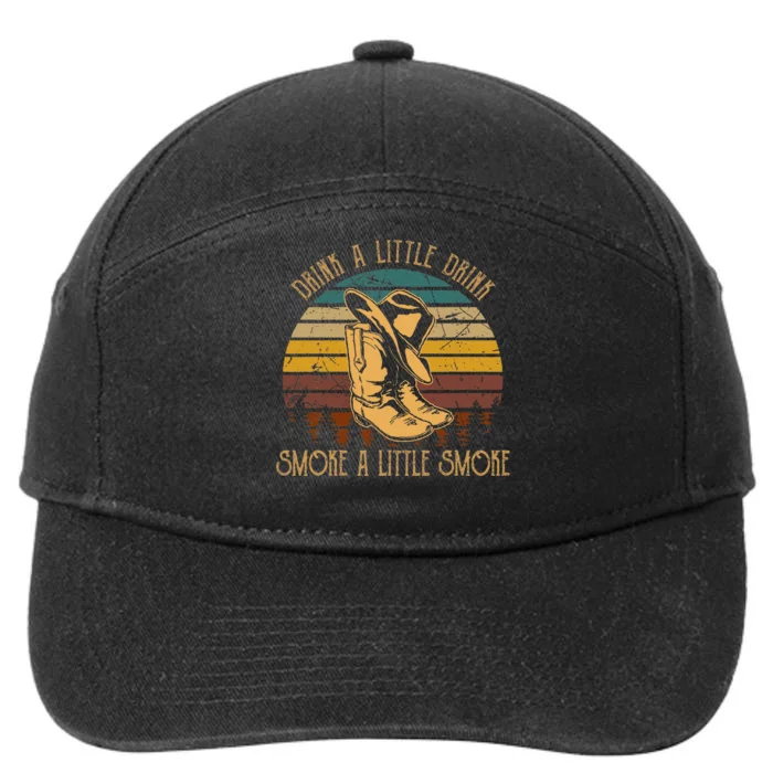 Drink A Little Drink Smoke A Little Smoke Retro Cowboy Hat 7-Panel Snapback Hat