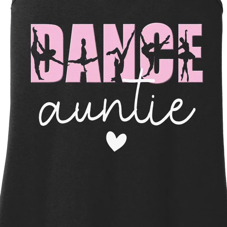 Dance Auntie Life Aunt Of A Dancer Aunt Ladies Essential Tank