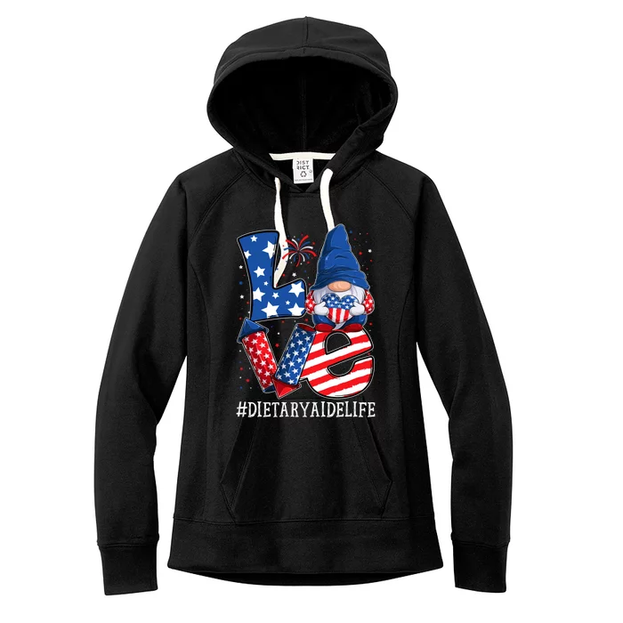 Dietary Aide Love 4th Of July Gnome Usa Patriotic Great Gift Women's Fleece Hoodie