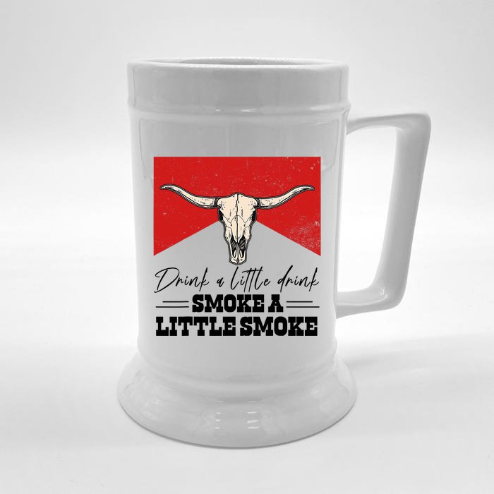 Drink A Little Drink Smoke A Little Smoke Retro Bull SKull Front & Back Beer Stein