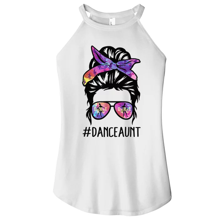 Dance Aunt Life Messy Bun Ballet Dancing Mothers Day Women’s Perfect Tri Rocker Tank