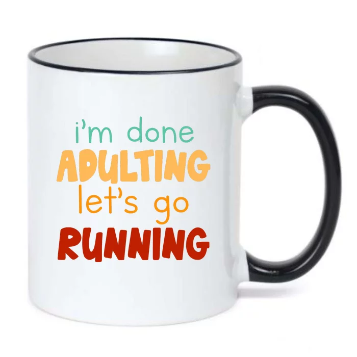 Done Adulting Lets Go Running Runner Pastime Marathon Gift Black Color Changing Mug