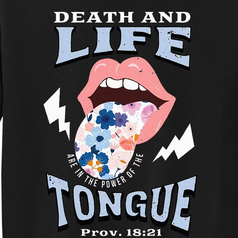 Death And Life Tongue Christian Sweatshirt