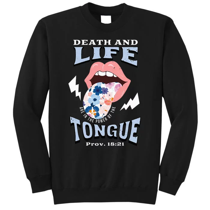 Death And Life Tongue Christian Sweatshirt