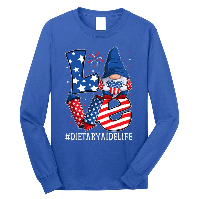 Dietary Aide Love 4th Of July Gnome Usa Patriotic Gift Long Sleeve Shirt