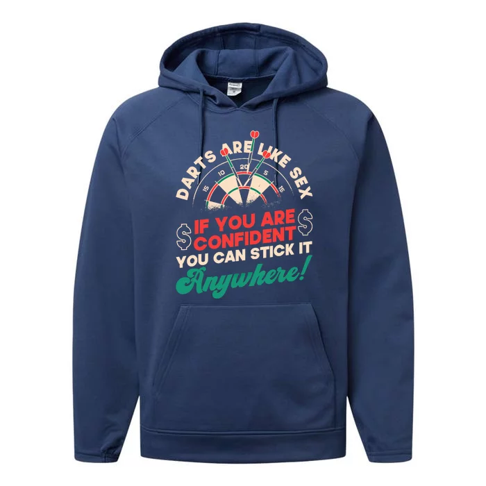 Darts Are Like Sex You Are Confident Stick Anywhere Darts Performance Fleece Hoodie