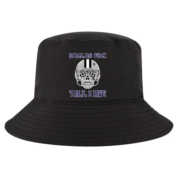 Dallas Fan Till I Die Cool Comfort Performance Bucket Hat