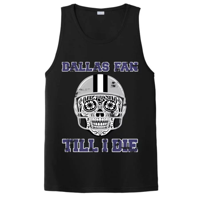 Dallas Fan Till I Die Performance Tank