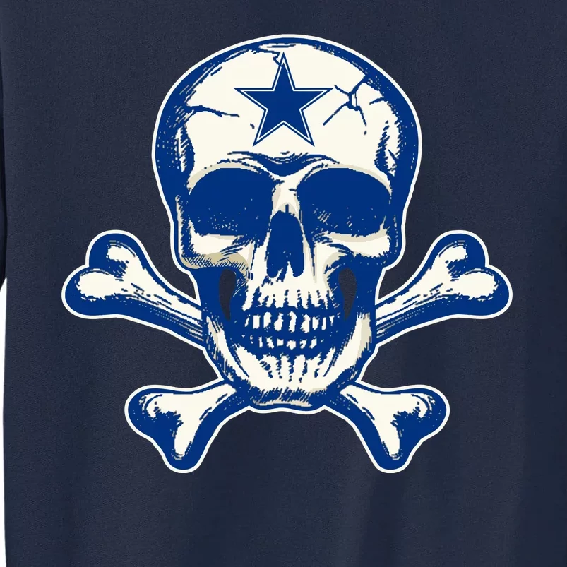 Dallas Skull Crossbones Star Fan Pride Tall Sweatshirt