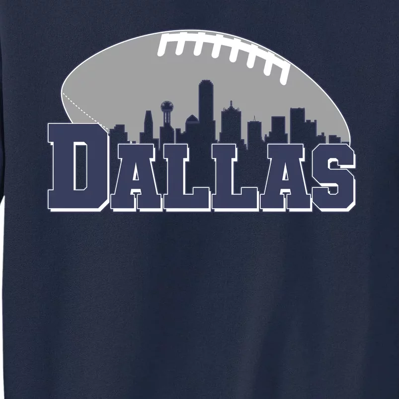 Dallas Texas Skyline City Football Fan Tall Sweatshirt