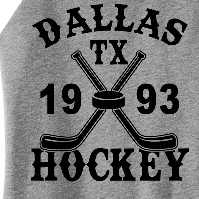 Dallas Texas TX Hockey 1993 Women’s Perfect Tri Rocker Tank