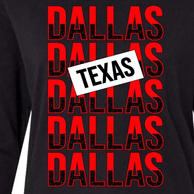 Dallas Texas Typography Womens Cotton Relaxed Long Sleeve T-Shirt