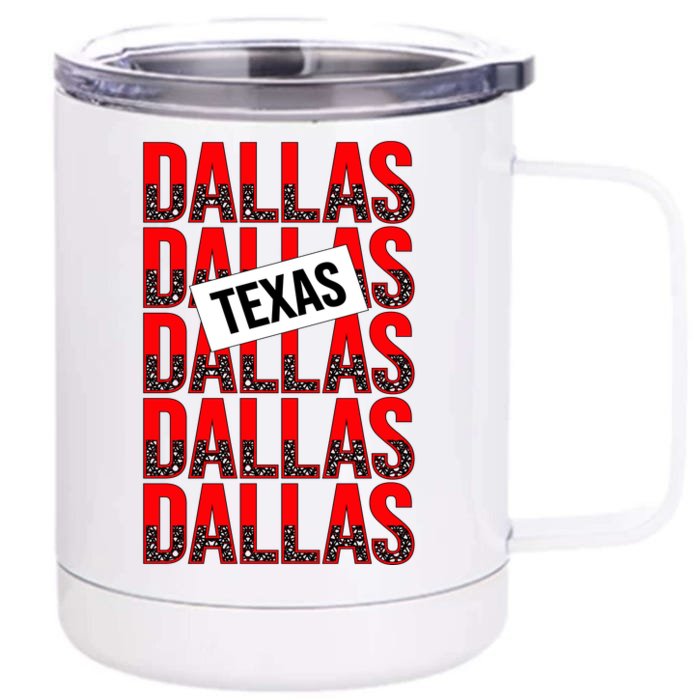 Dallas Texas Typography Front & Back 12oz Stainless Steel Tumbler Cup