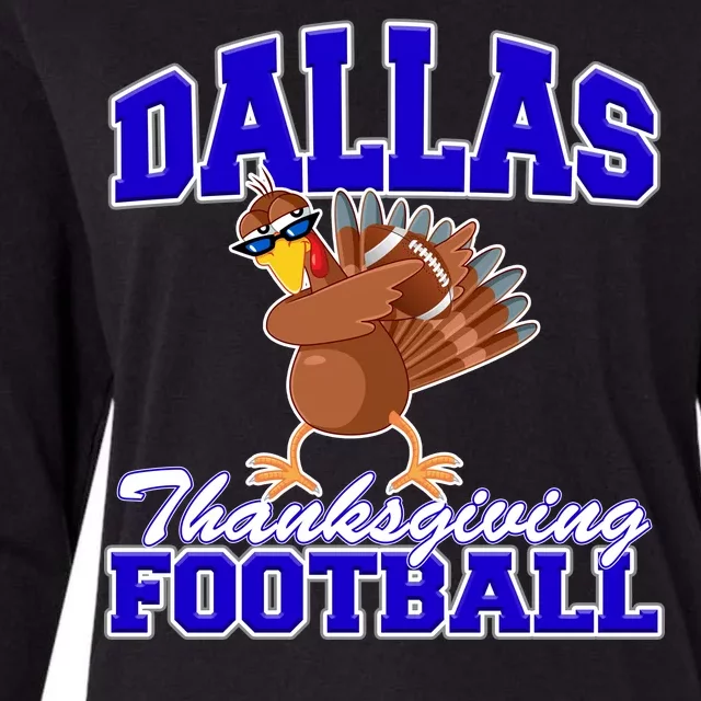 Dallas Thanksgiving Football Funny Dabbing Turkey Womens Cotton Relaxed Long Sleeve T-Shirt