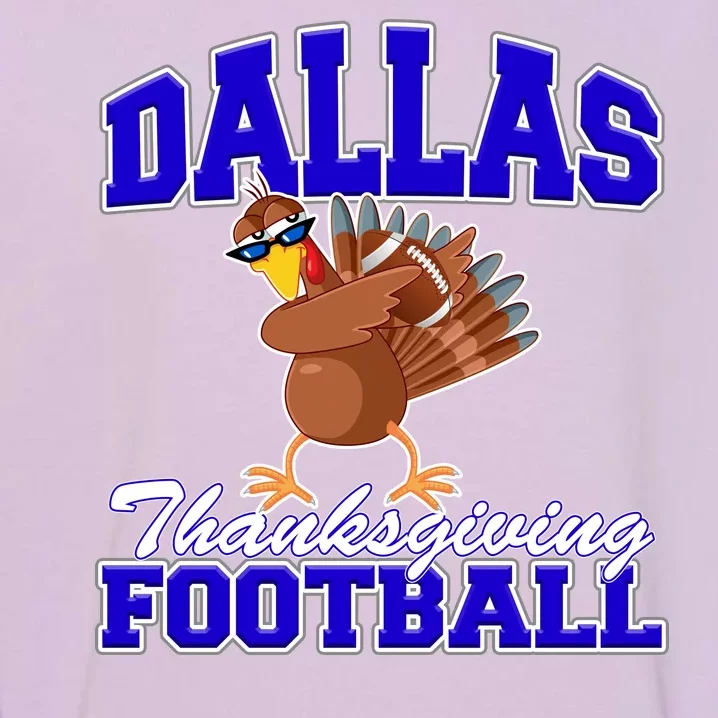 Dallas Thanksgiving Football Funny Dabbing Turkey Garment-Dyed Sweatshirt