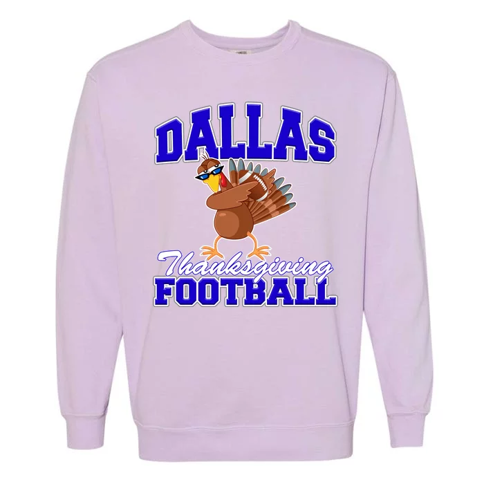 Dallas Thanksgiving Football Funny Dabbing Turkey Garment-Dyed Sweatshirt