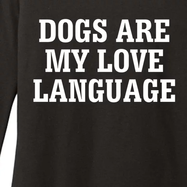 Dogs Are My Love Language Gift Womens CVC Long Sleeve Shirt