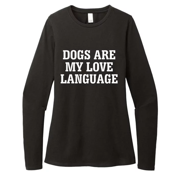 Dogs Are My Love Language Gift Womens CVC Long Sleeve Shirt