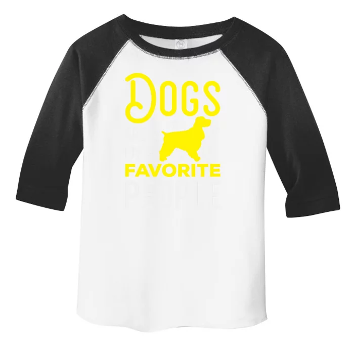 Dogs Are My Favorite People Cocker Spaniel Gift Toddler Fine Jersey T-Shirt