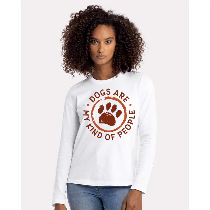 Dogs Are My Kind Of People Paw Womens Cotton Relaxed Long Sleeve T-Shirt