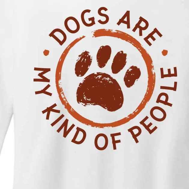 Dogs Are My Kind Of People Paw Womens CVC Long Sleeve Shirt