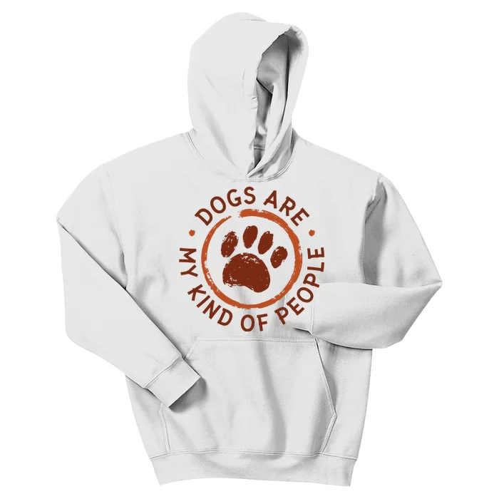 Dogs Are My Kind Of People Paw Kids Hoodie